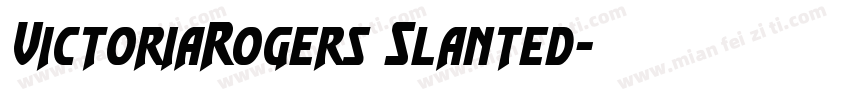 VictoriaRogers Slanted字体转换